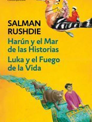 Harún y el mar de las historias / Luka y el fuego de la vida