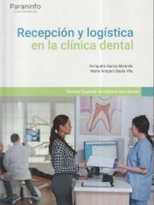 Recepción y logística en la clínica dental