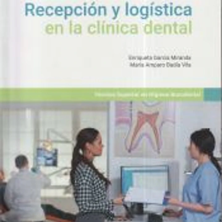 Recepción y logística en la clínica dental 1