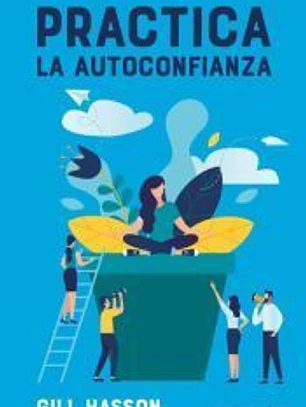 Practica la autoconfianza