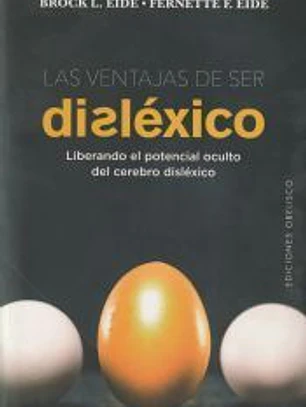 Las ventajas de ser disléxico