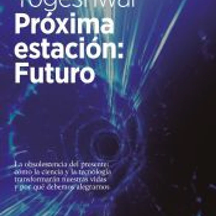Próxima estación: Futuro 1