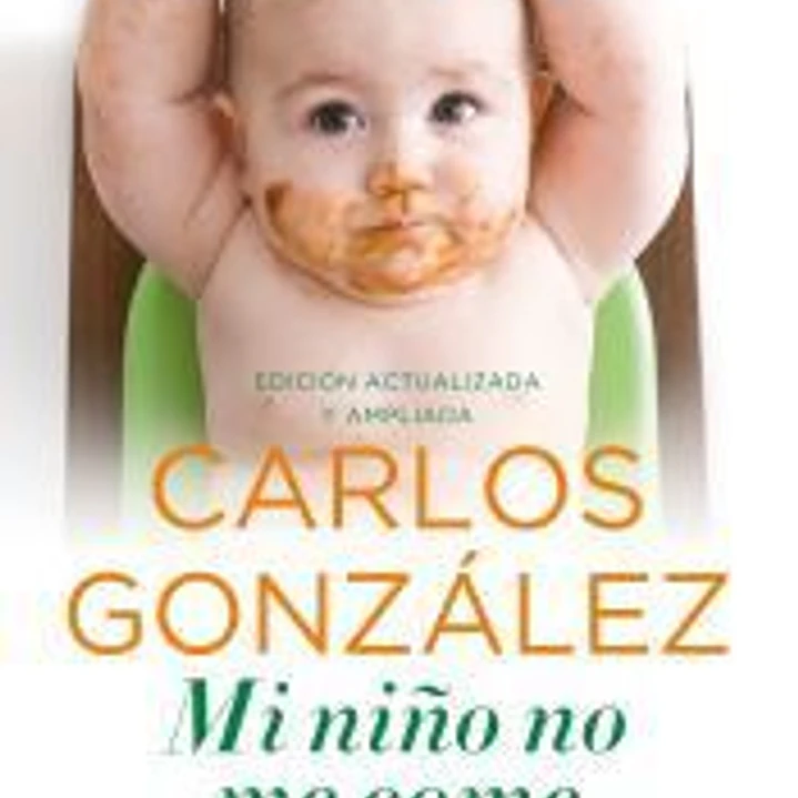 Mi niño no me come : consejos para prevenir y resolver el problema 1