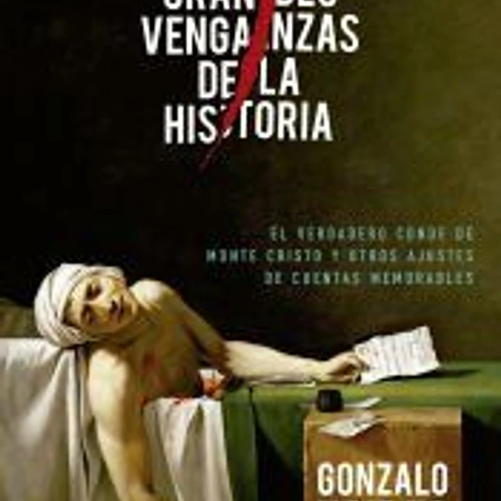 Grandes venganzas de la historia 1