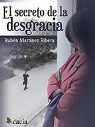 El secreto de la desgracia 