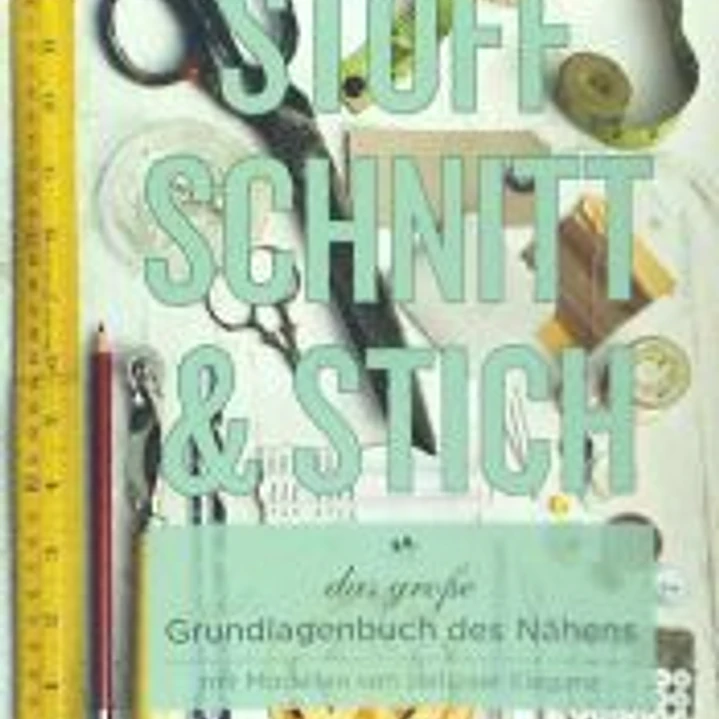Stoff, Schnitt & Stich 1