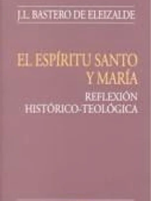 El Espíritu Santo y María