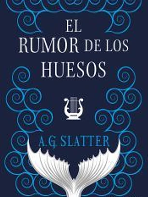El rumor de los huesos
