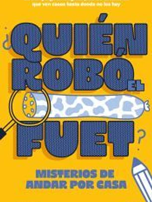 ¿Quién robó el fuet?