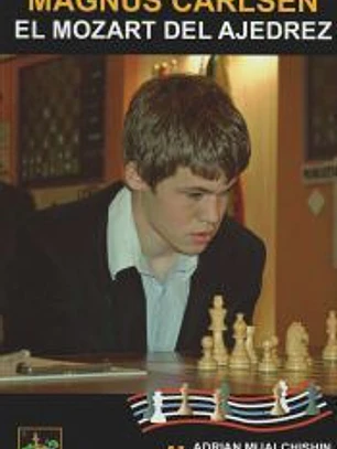 MAGNUS CARLSEN EL MOZART DEL AJEDREZ