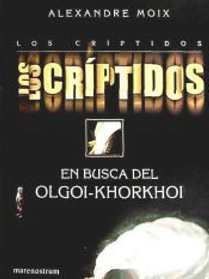LOS CRIPTIDOS 2 EN BUSCA DEL OLGOI KHORK