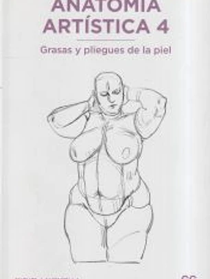 Anatomía artística 4 Grasas y pliegues de la piel