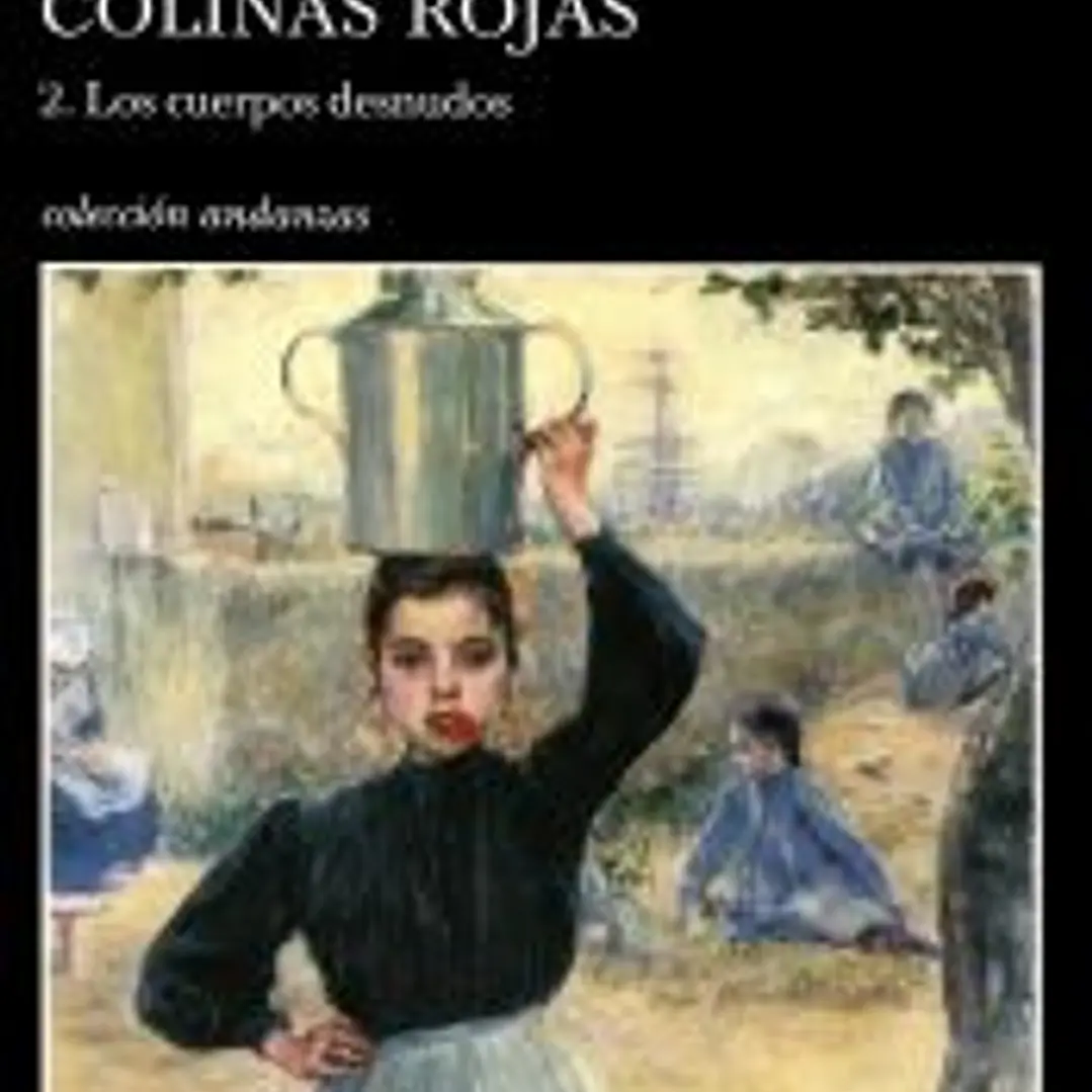 Verdes valles, colinas rojas : los cuerpos desnudos 1
