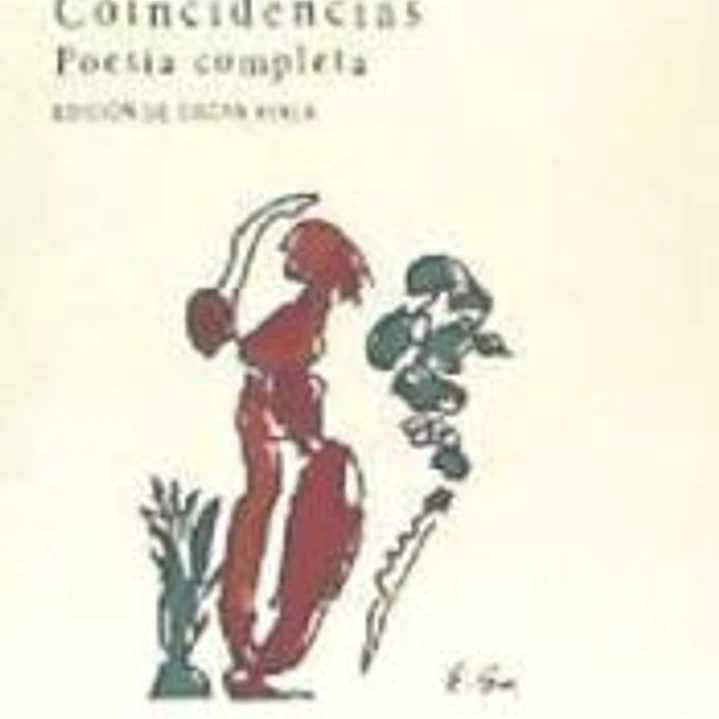 Coincidencias: Poesía Completa 1