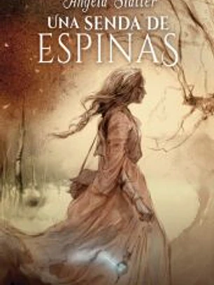 UNA SENDA DE ESPINAS