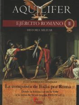 Ejercito romano II. Historia militar