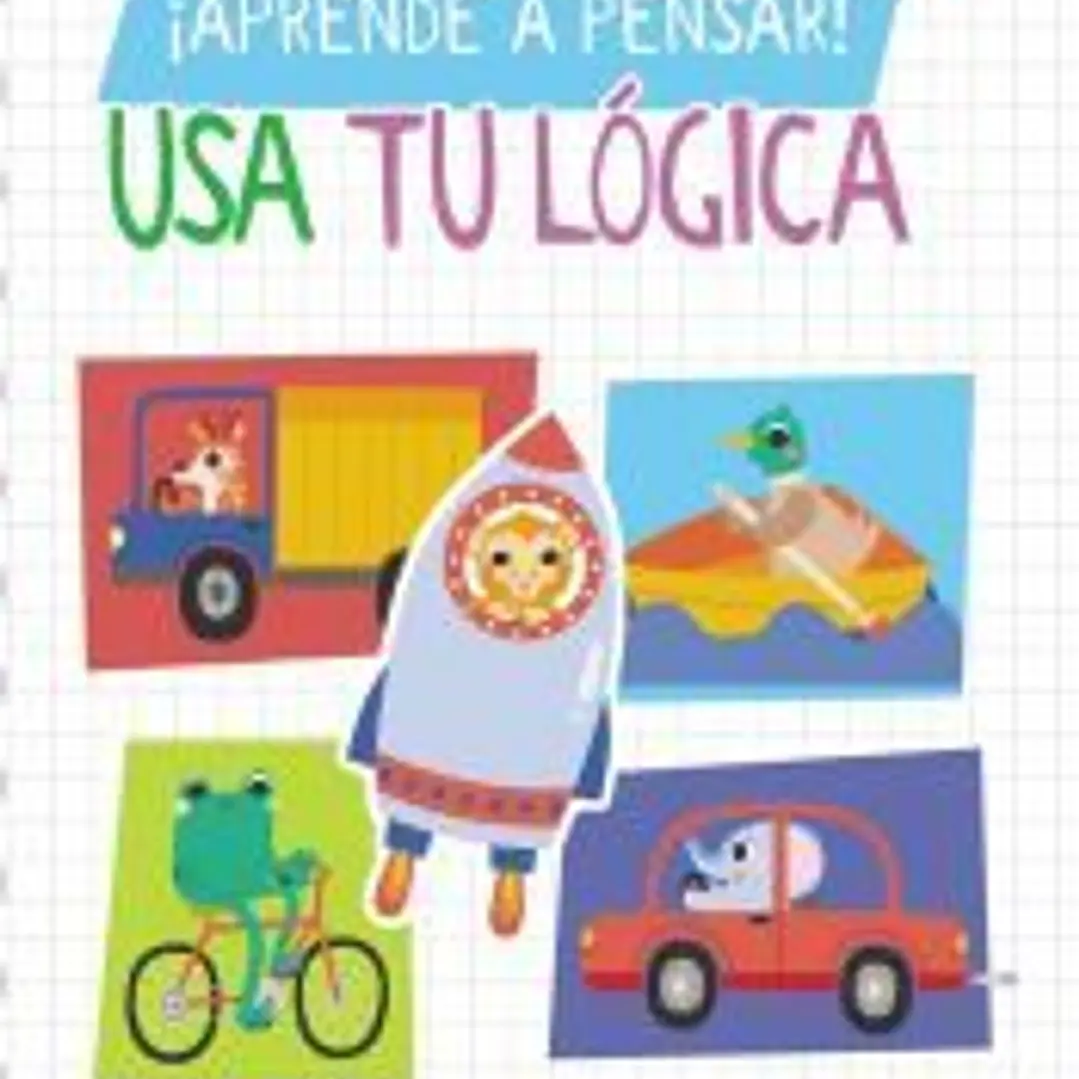 ¡Aprende a pensar! - Usa tu lógica 1