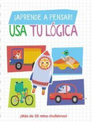 ¡Aprende a pensar! - Usa tu lógica