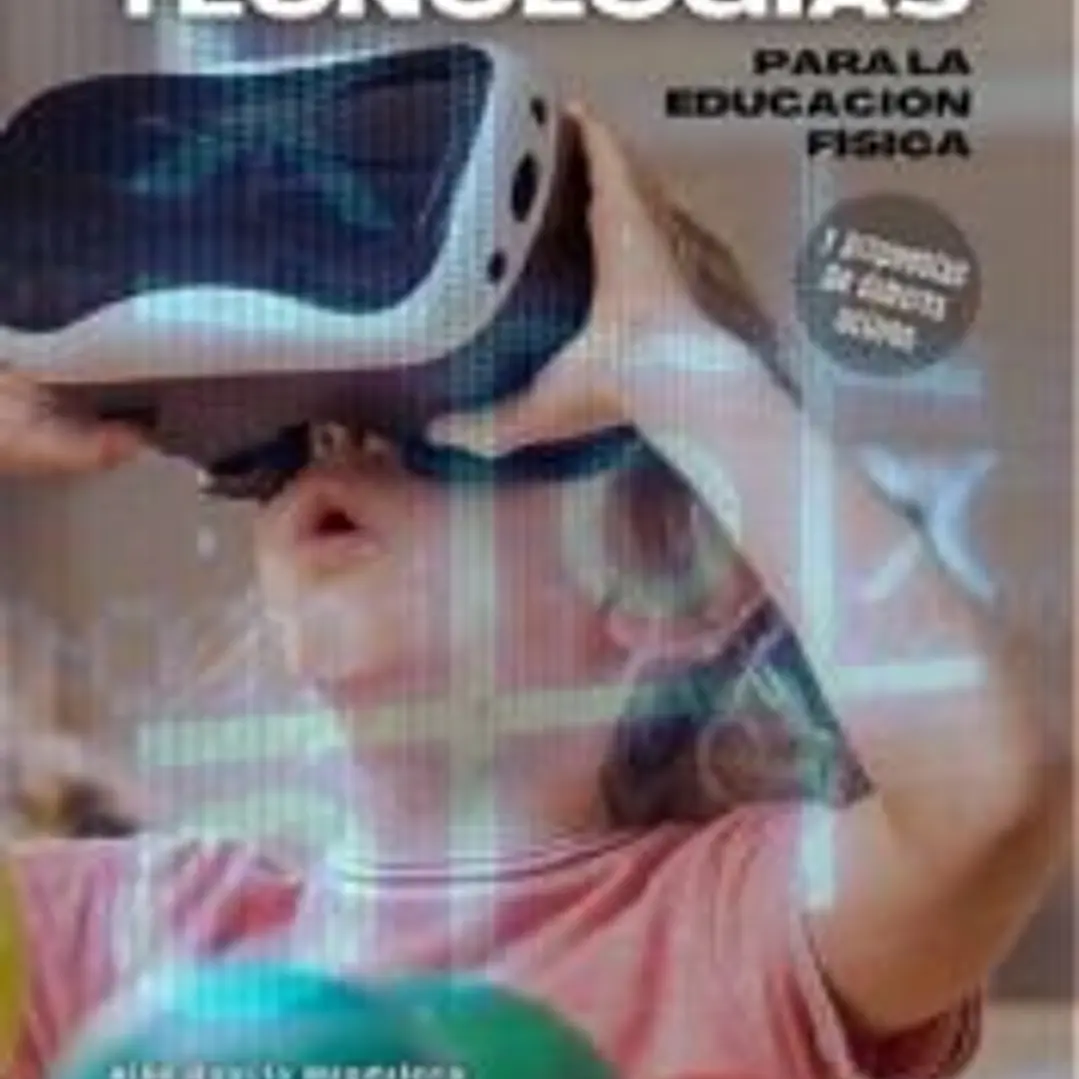 Nuevas tecnologías para la educación física y propuesta de deberes activos 1