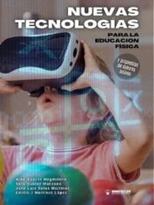 Nuevas tecnologías para la educación física y propuesta de deberes activos