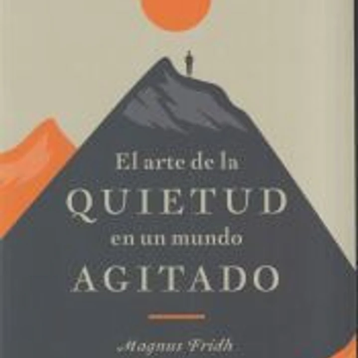 El arte de la quietud en un mundo agitado 1