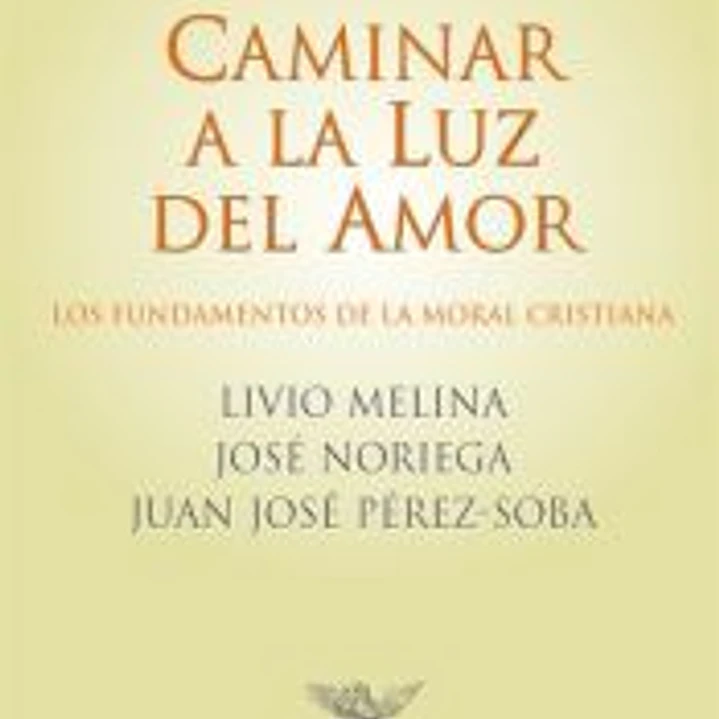 Caminar a luz del amor 1