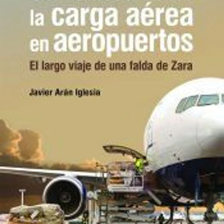 Cómo desarrollar la carga aérea en aeropuertos 1