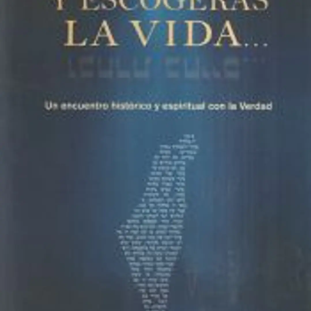 Y escogerás la vida 1