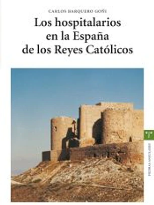 Los hospitalarios en la España de los Reyes Católicos \(2.ª ed.\)