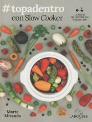 #Topadentro con Slow cooker