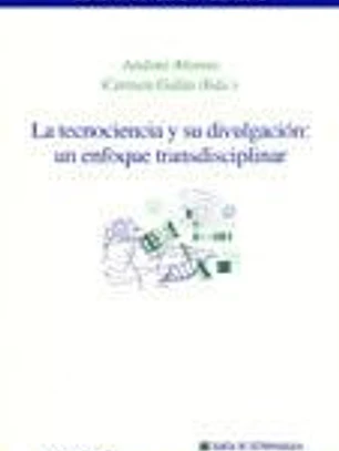 La tecnociencia y su divulgación