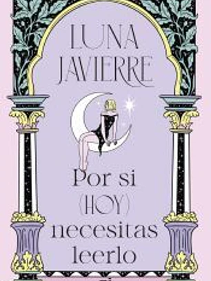Por si (hoy) necesitas leerlo