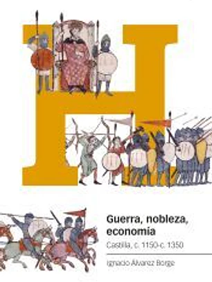 Guerra, nobleza, economía