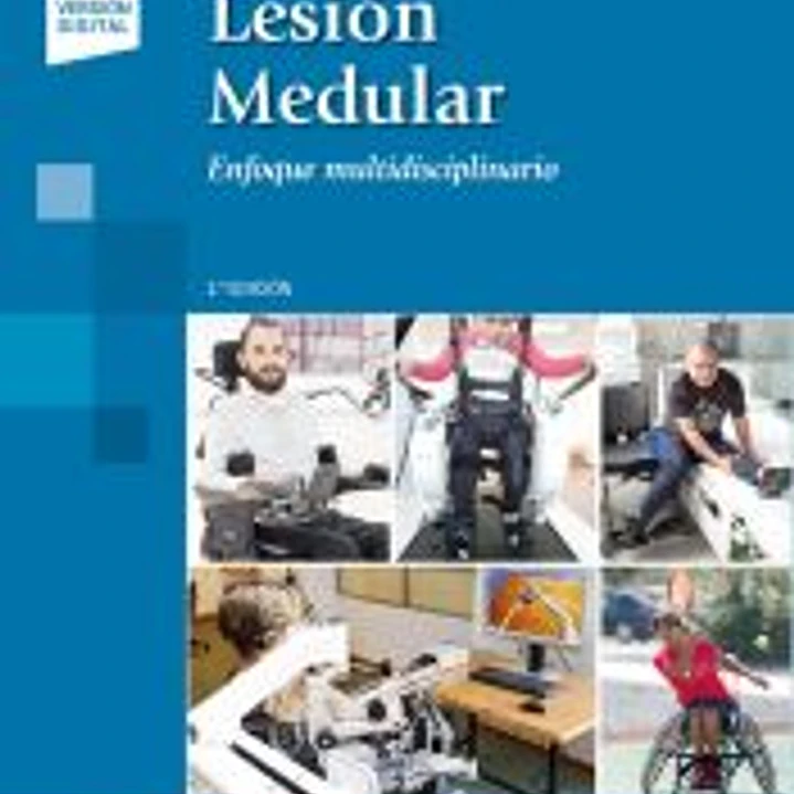 Lesión Medular: Enfoque multidisciplinario. 2ª edición. 1