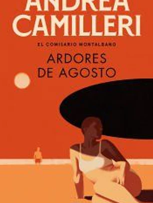 Ardores de agosto (Comisario Montalbano 14)