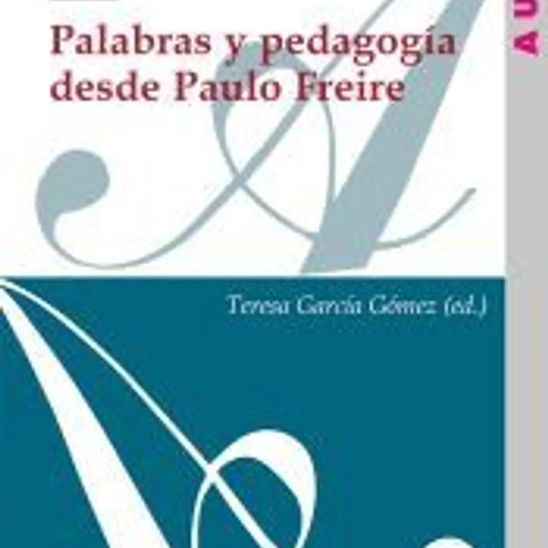 Palabras y pedagogía desde Paulo Freire 1