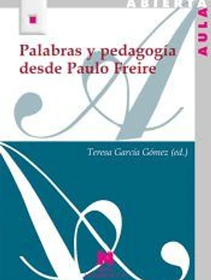 Palabras y pedagogía desde Paulo Freire