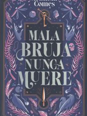 Mala bruja nunca muere