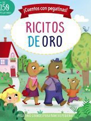 ¡Cuentos con pegatinas! Ricitos de Oro