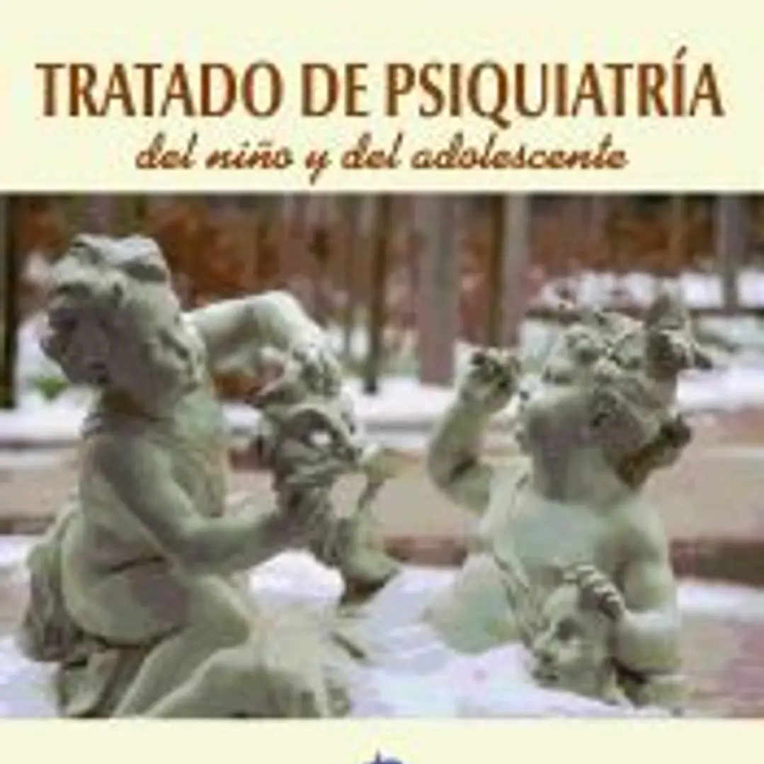 Tratado de psiquiatría del niño y del adolescente 1