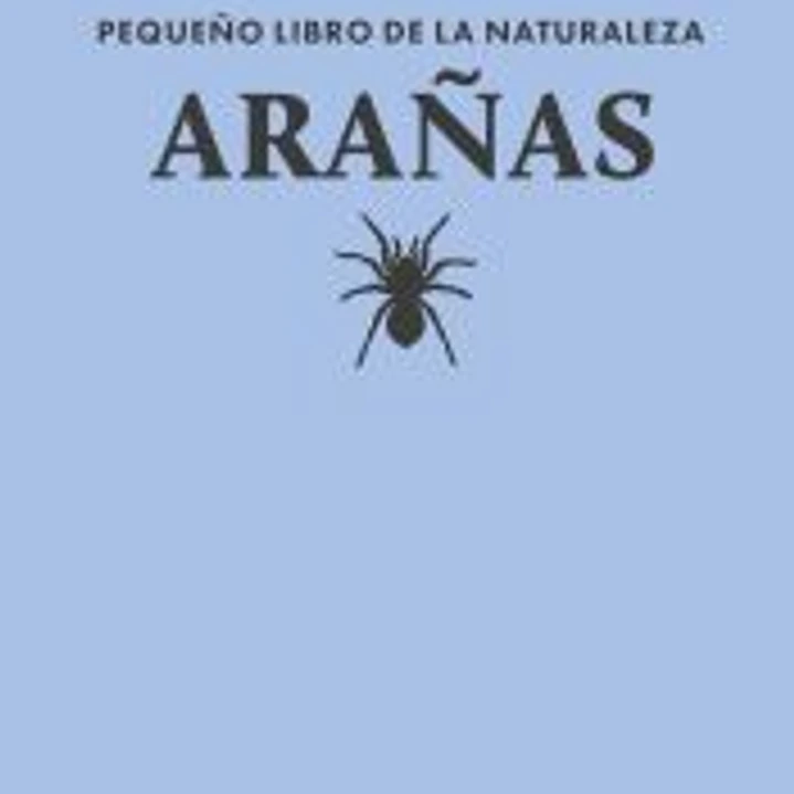 Pequeño libro de la naturaleza. Arañas 1