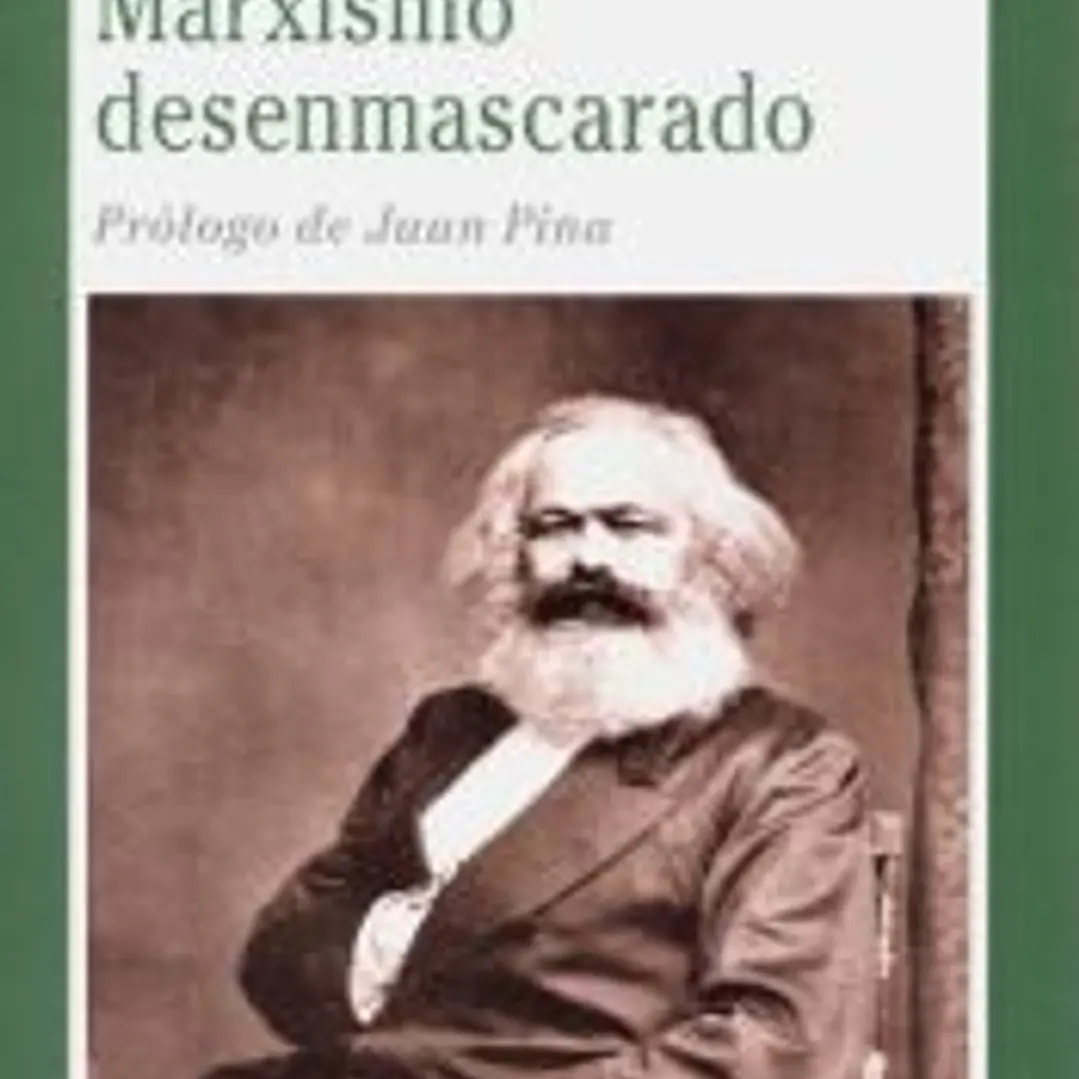 Marxismo desenmascarado 1