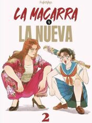 La Macarra Y La Nueva 2