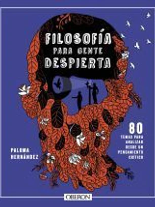 Filosofía para gente despierta