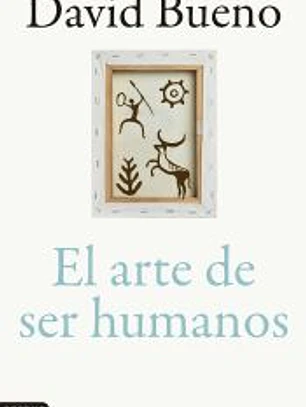El arte de ser humanos