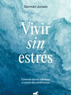 Vivir sin estrés