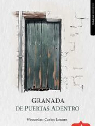 Granada de puertas adentro