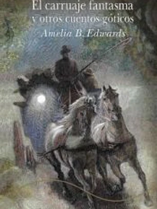 El carruaje fantasma y otros cuentos góticos