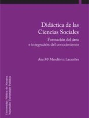 Didáctica de las Ciencias Sociales: Formación del área e integración del conocimiento