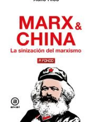 Marx & China: La sinización del marxismo